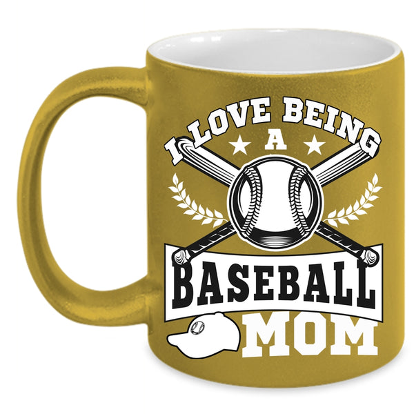 I Love Being A Baseball Mom Coffee Mug, Awesome Baseball Mom Coffee Cup