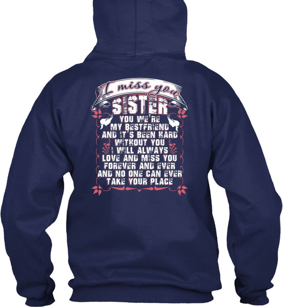 I Miss You Sister T Shirt, We're My Best Friend T Shirt
