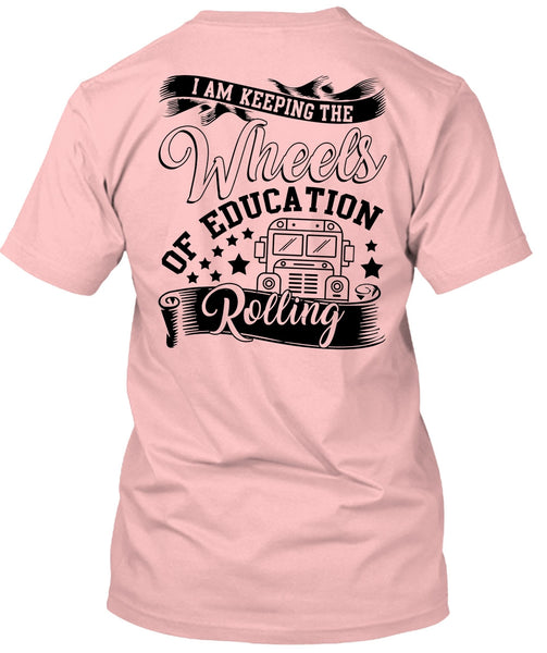 Wheels Of Education Rolling T Shirt, I Love Bus T Shirt