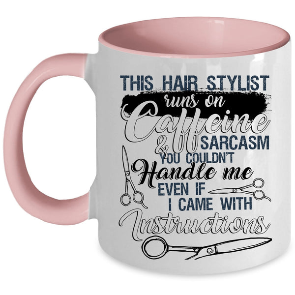 Funny Hairstylist Coffee Mug, This Hairstylist Runs On Caffeine Accent Mug