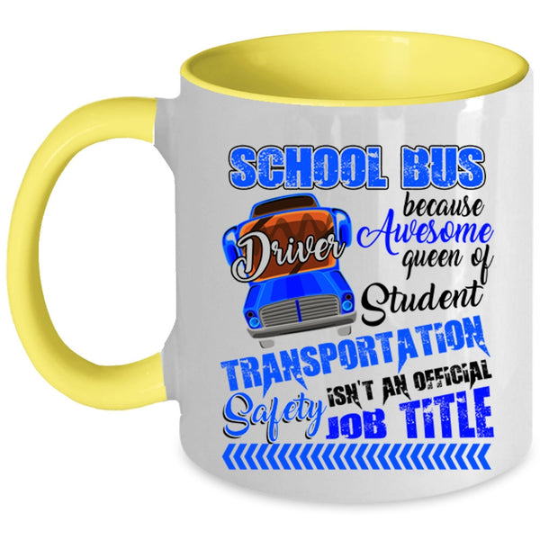 Awesome Job Title Coffee Mug, School Bus Driver Accent Mug