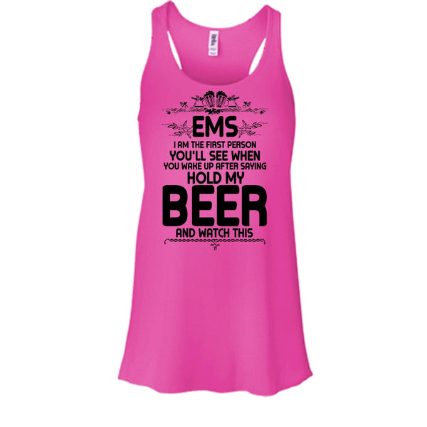 EMS I'm The First Person T Shirt, Coolest EMS Tank Top