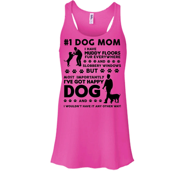 I've Got Happy Dog Shirt, Dog Mom Shirt
