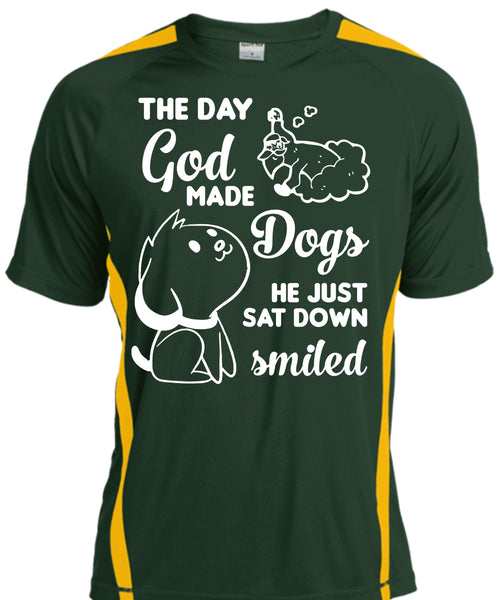 The Day God Made Dogs He Just Sat Down Smiled T Shirt, Pets T Shirt, I Love Dog T Shirt