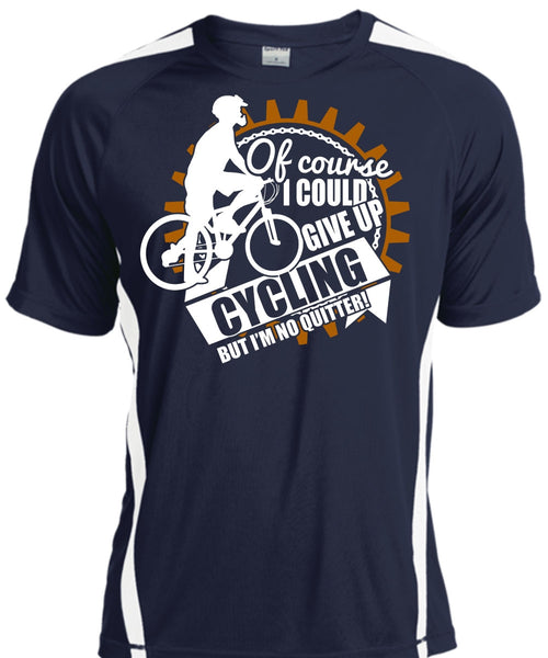 I Could Give Up Cycling T Shirt, Being A Biker T Shirt, Cool Shirt