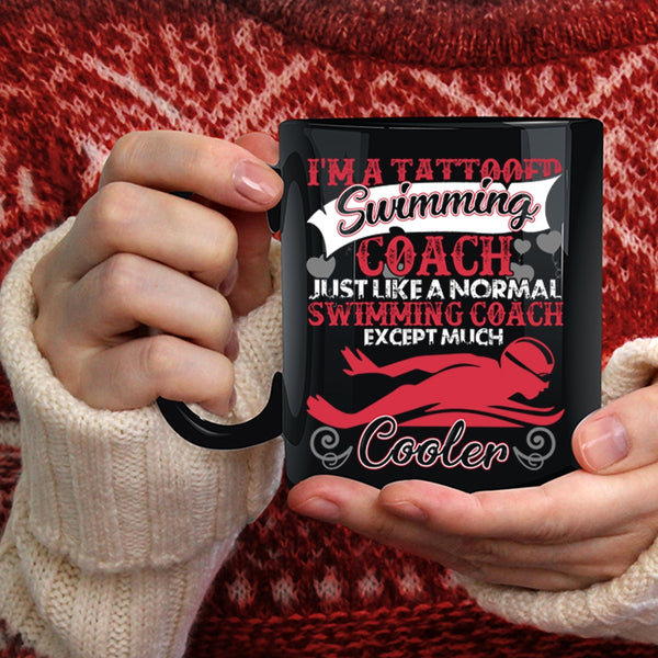 I'm A Tattooed Swimming Coach Coffee Mug, Cool Swimming Coach Coffee Cup