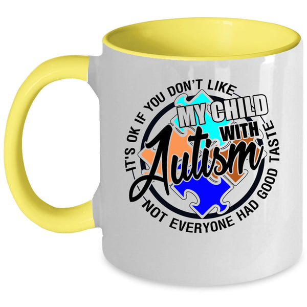 Awesome Autism Mom Coffee Mug, My Child With Autism Accent Mug