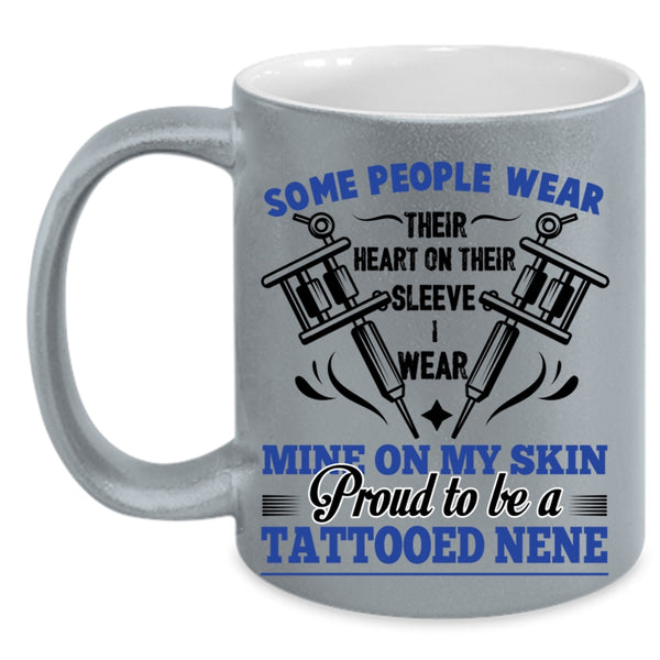 Cool Tattooed Coffee Mug, Proud To Be A Tattooed Nene Accent Mug