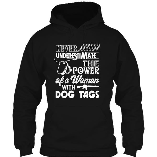 Never Underestimate The Power Of A Woman With A Dog Tag T Shirt, Coolest Veteran Mom T Shirt