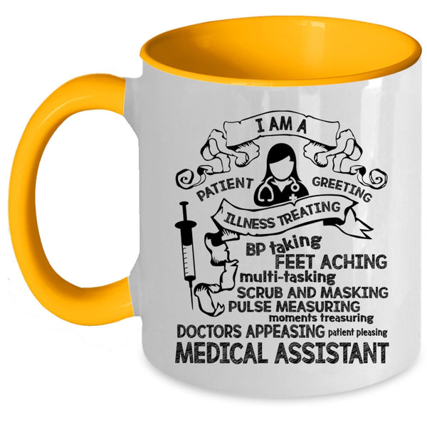 Cool Assistant Coffee Mug, I Am A Medical Assistant Accent Mug