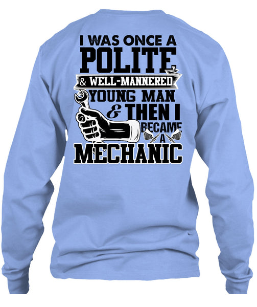 I Became A Mechanic T Shirt, I Love Mechanic T Shirt