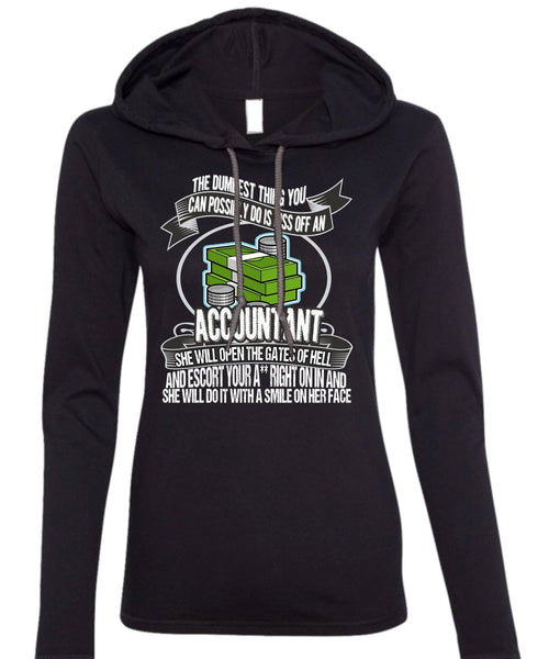 She Will Open The Gates Of Hell T Shirt, Being An Accountant T Shirt (Anvil Ladies Ringspun Hooded)