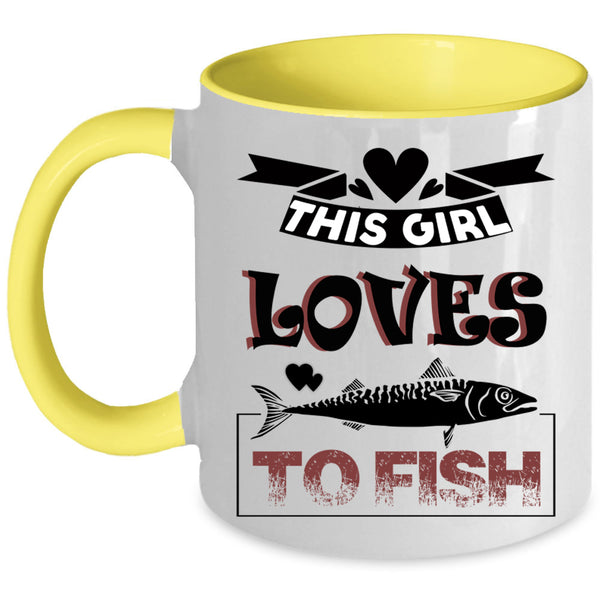 Lovely Girls Coffee Mug, This Girl Loves To Fish Accent Mug
