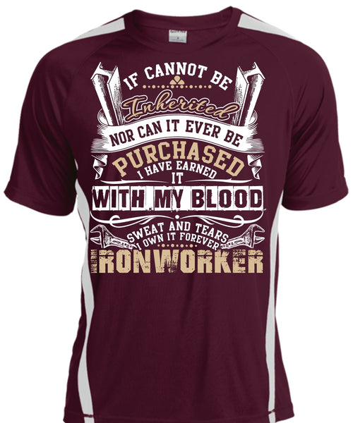 I Own It Forever Ironworker T Shirt, Sweat And Tears T Shirt, Cool Shirt