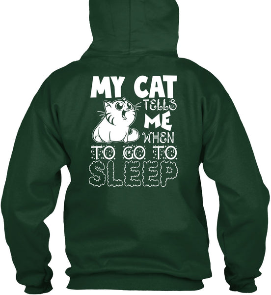 My Cat Tells Me T Shirt, To Go To Sleep T Shirt