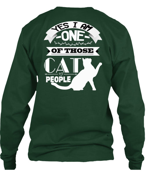 I Am One Of Those Cat People T Shirt, I Love Cat T Shirt