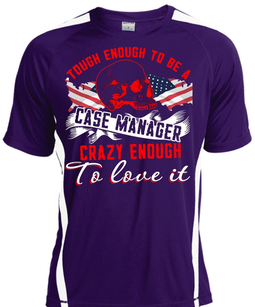 Tough Enough To Be A Case Manager T Shirt, Being A Manager T Shirt, Cool Shirt