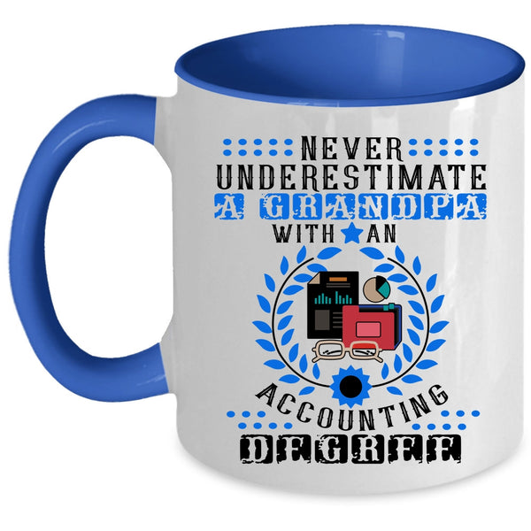 Old Accountant Coffee Mug, Grandpa With An Accounting Degree Accent Mug