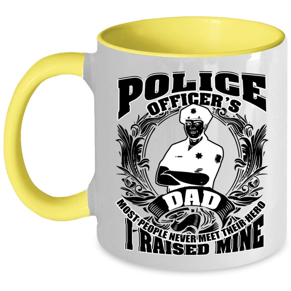 I Raised A Police Officer Coffee Mug, Police Officer's Dad Accent Mug