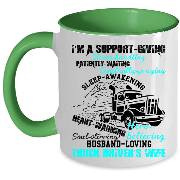 Husband Loving Coffee Mug, I'm A Truck Driver's Wife Accent Mug