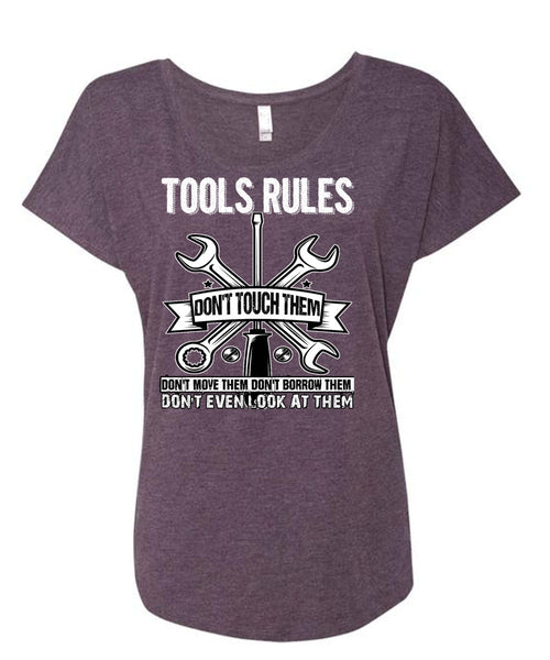 Tools Rules Don't Touch Them T Shirt, Being A Mechanic T Shirt, Cool Shirt (Ladies' Triblend Dolman Sleeve)