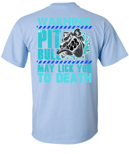 Warning My Pit Bull T Shirt, My Favorite T Shirt