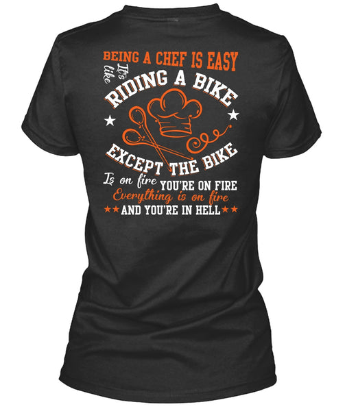 Being A Chef Is Easy T Shirt, Riding A Bike T Shirt