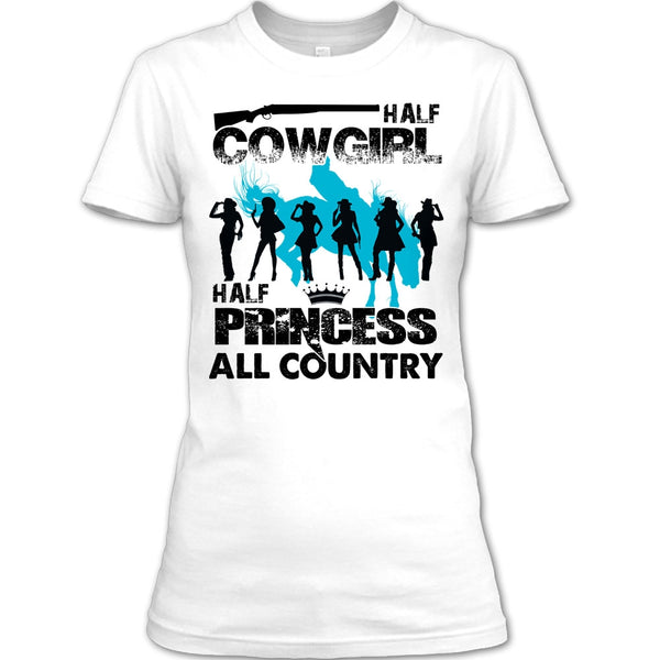 Half Cowgirl T Shirt, All Country T Shirt