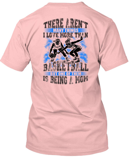 I Love More Than Basketball T Shirt, My Favorite T Shirt