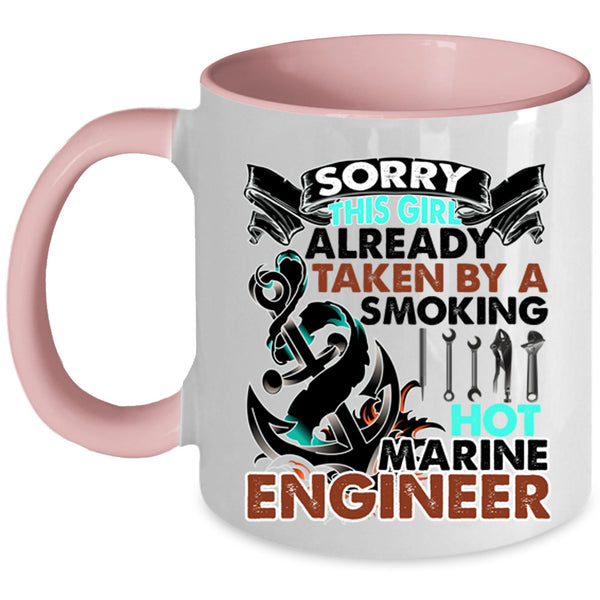 Cute Wife Coffee Mug, Taken By A Hot Marine Engineer Accent Mug