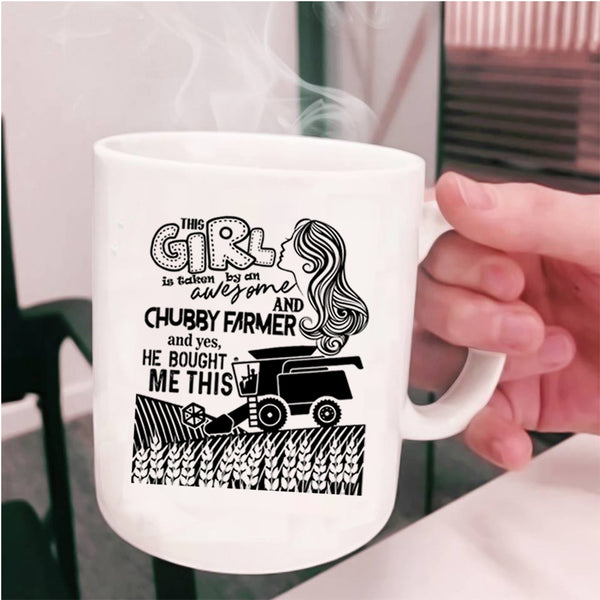 Cute Farmer's Wife Coffee Mug, This Girl Taken By An Awesome Farmer Cup