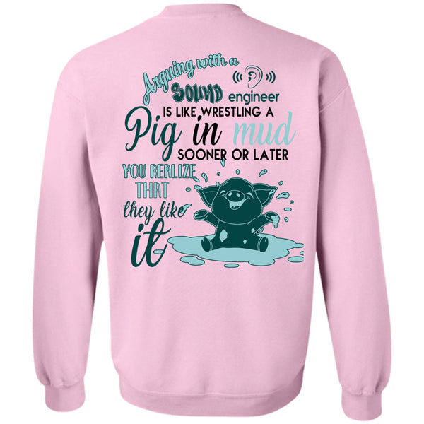 Being A Farmer T Shirt, Arguing With A Sound Engineer Sweatshirt