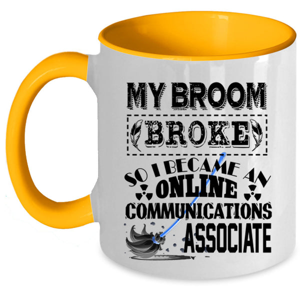 Cute Coffee Mug, I Became An Online Communications Associate Accent Mug