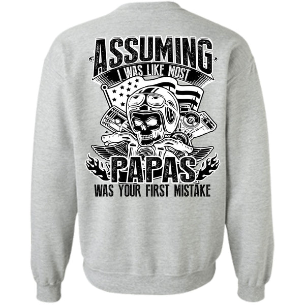 I Love Papa T Shirt, I Was Like Most Papas Sweatshirt