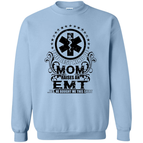 Coolest EMT Mom T Shirt, The Best Kind Of Mom Sweatshirt