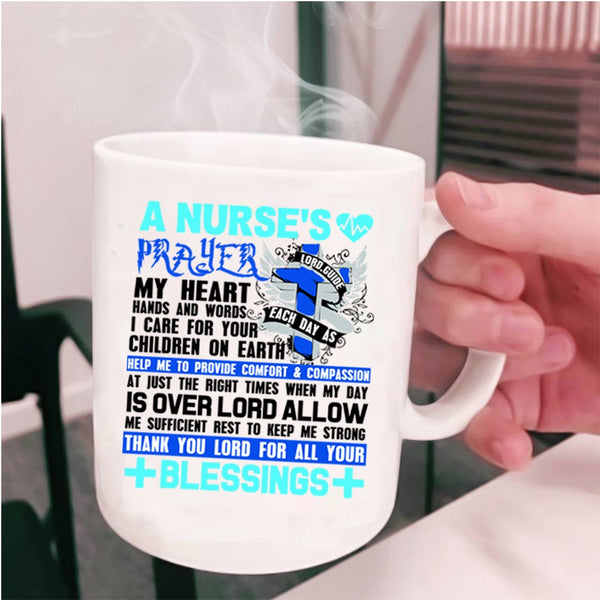 Best Gift For Nurses Coffee Mug, A Nurse's Prayer Cup