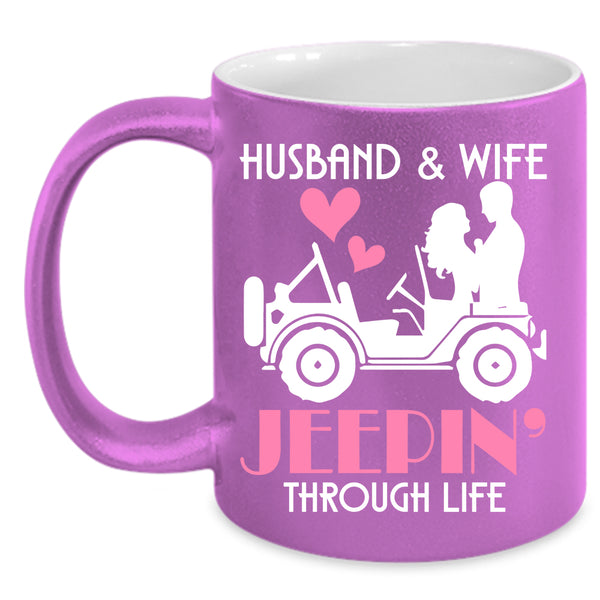 Husband And Wife Coffee Mug, Jeeping Through Life Coffee Cup