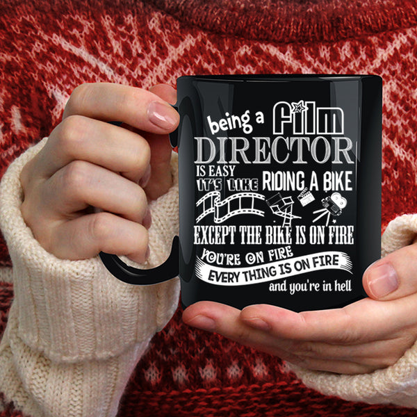 Being A Film Director Is Easy Coffee Mug, Cool Film Director Coffee Cup