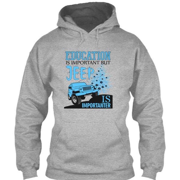 Education Is Important T Shirt, Cool Jeep Driver T Shirt