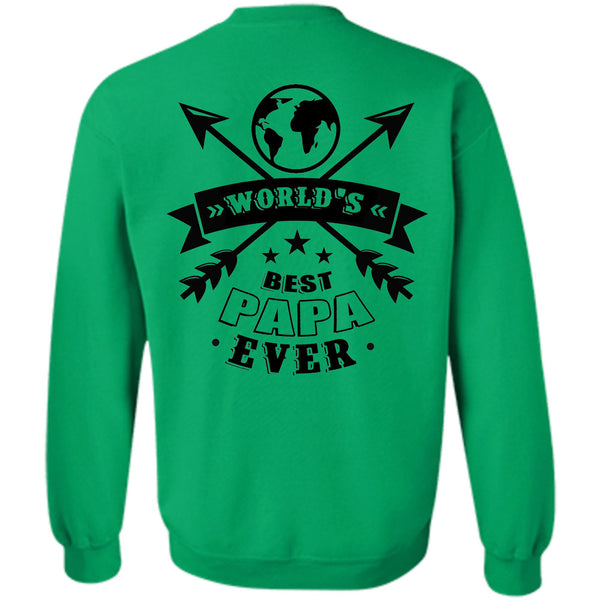 Being A Daddy T Shirt, World's Best Papa Ever Sweatshirt