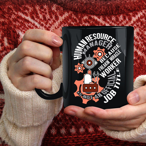 Human Resource Manager Coffee Mug, Cool Job Title Coffee Cup