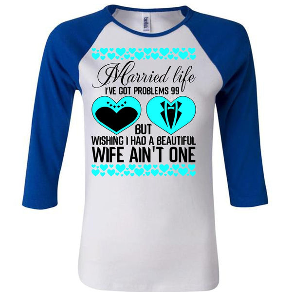 I Had A Beautiful Wife T Shirt, I Love Wife T Shirt, Awesome T-Shirts
