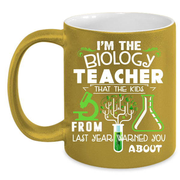 I'm The Biology Teacher Coffee Mug, Awesome Teacher Coffee Cup