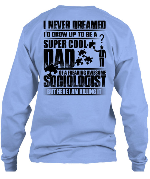 I'd Grow Up To Be A Cool Dad T Shirt, Being A Dad T Shirt