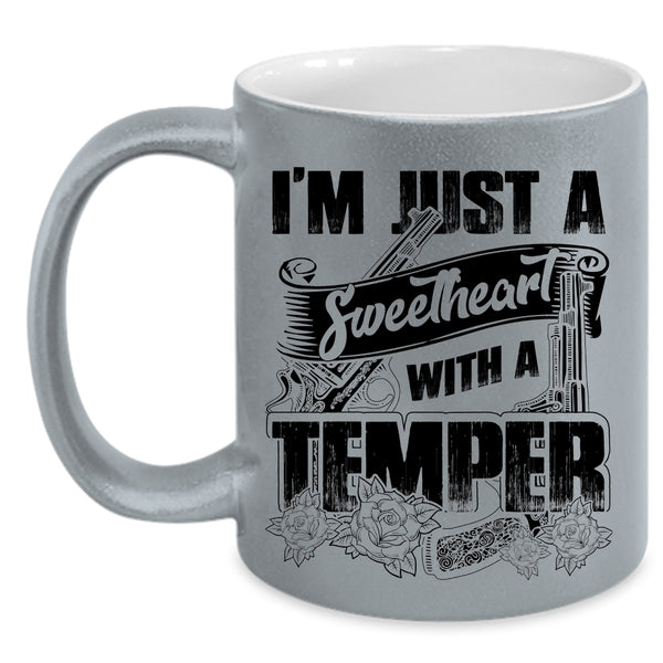 Cool Couple Coffee Mug, I'm Just A Sweetheart With A Temper Accent Mug