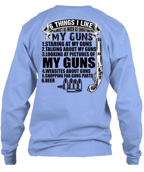 Shooting My Guns T Shirt, I Love Veteran T Shirt