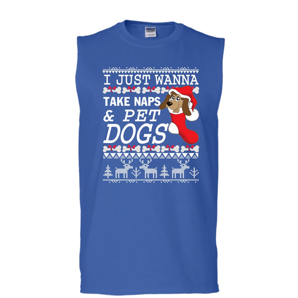 I Just Wanna Take Naps T Shirt, Take Nap & Pet Dogs Tank Top (Men's Cotton Sleeveless)