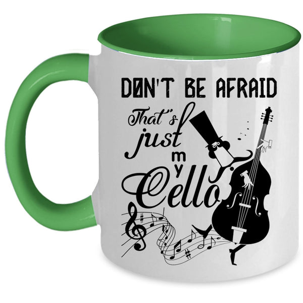 Cute Cello Player Coffee Mug, That's Just My Cello Accent Mug