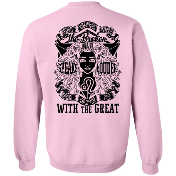 I Love Girlfriend T Shirt, The Broken Speaks Louder Sweatshirt