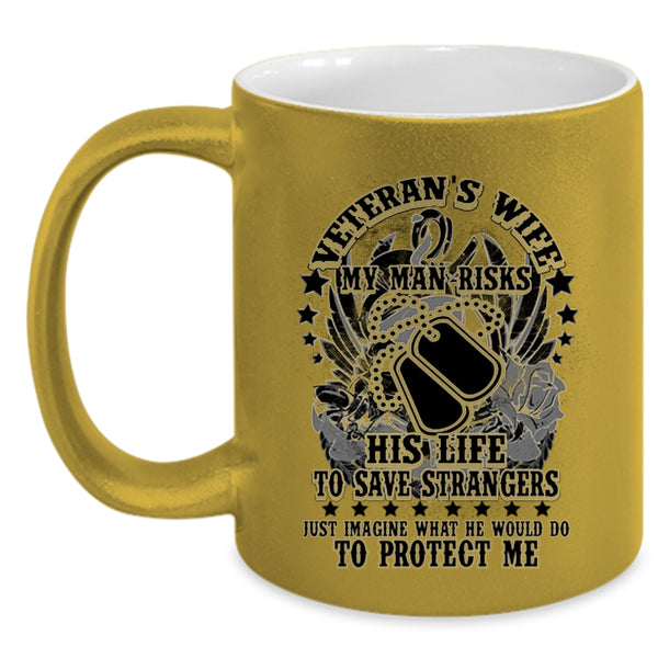 My Man Protect Me Coffee Mug, Veteran's Wife Accent Mug